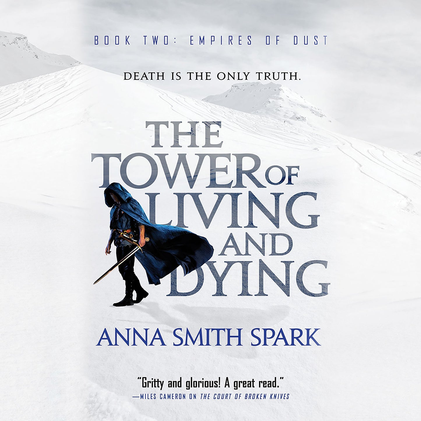 The Tower of Living and Dying: Empires of Dust, Book 2