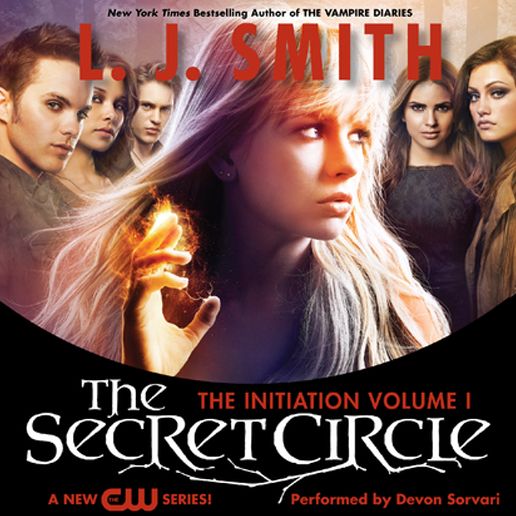 Secret Circle Vol I: The Initiation