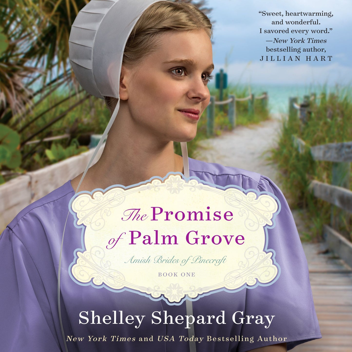 The Promise of Palm Grove : Amish Brides of Pinecraft, Book One