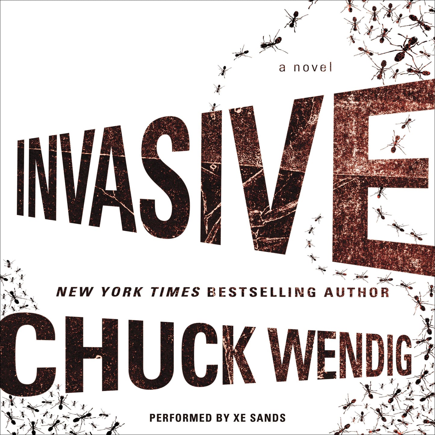 Invasive : A Novel