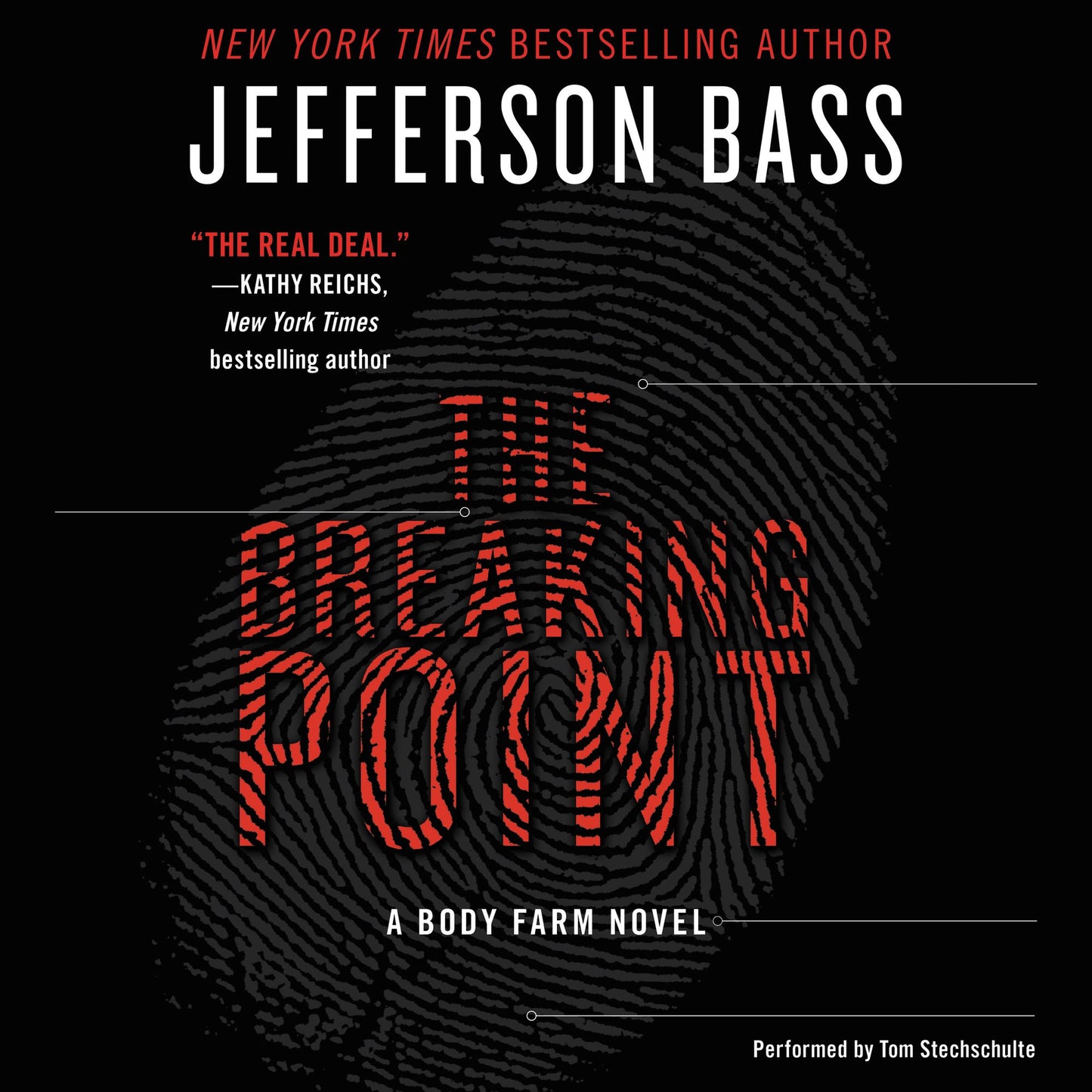The Breaking Point: A Body Farm Novel