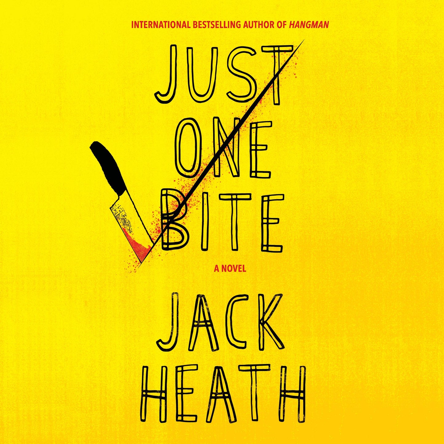 Just One Bite: A Novel