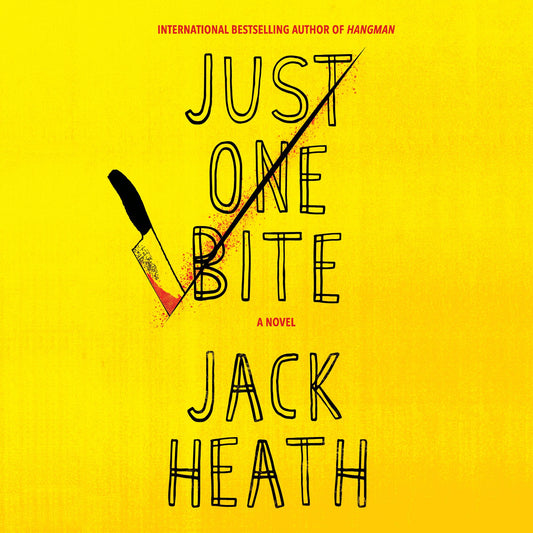 Just One Bite: A Novel