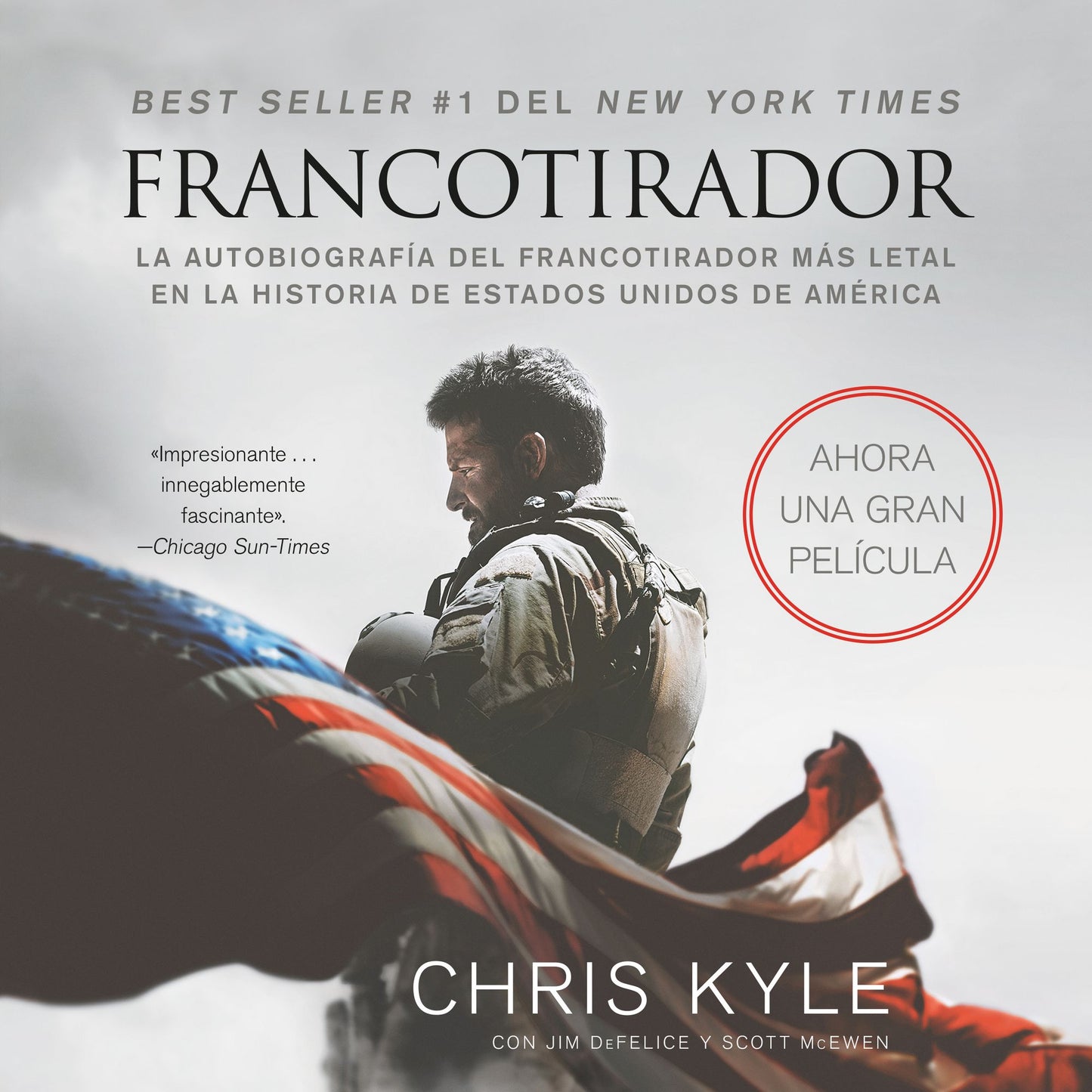 Francotirador: La Autobiografía Del Francotirador Más Letal En La Historia De Estados Unidos De América
