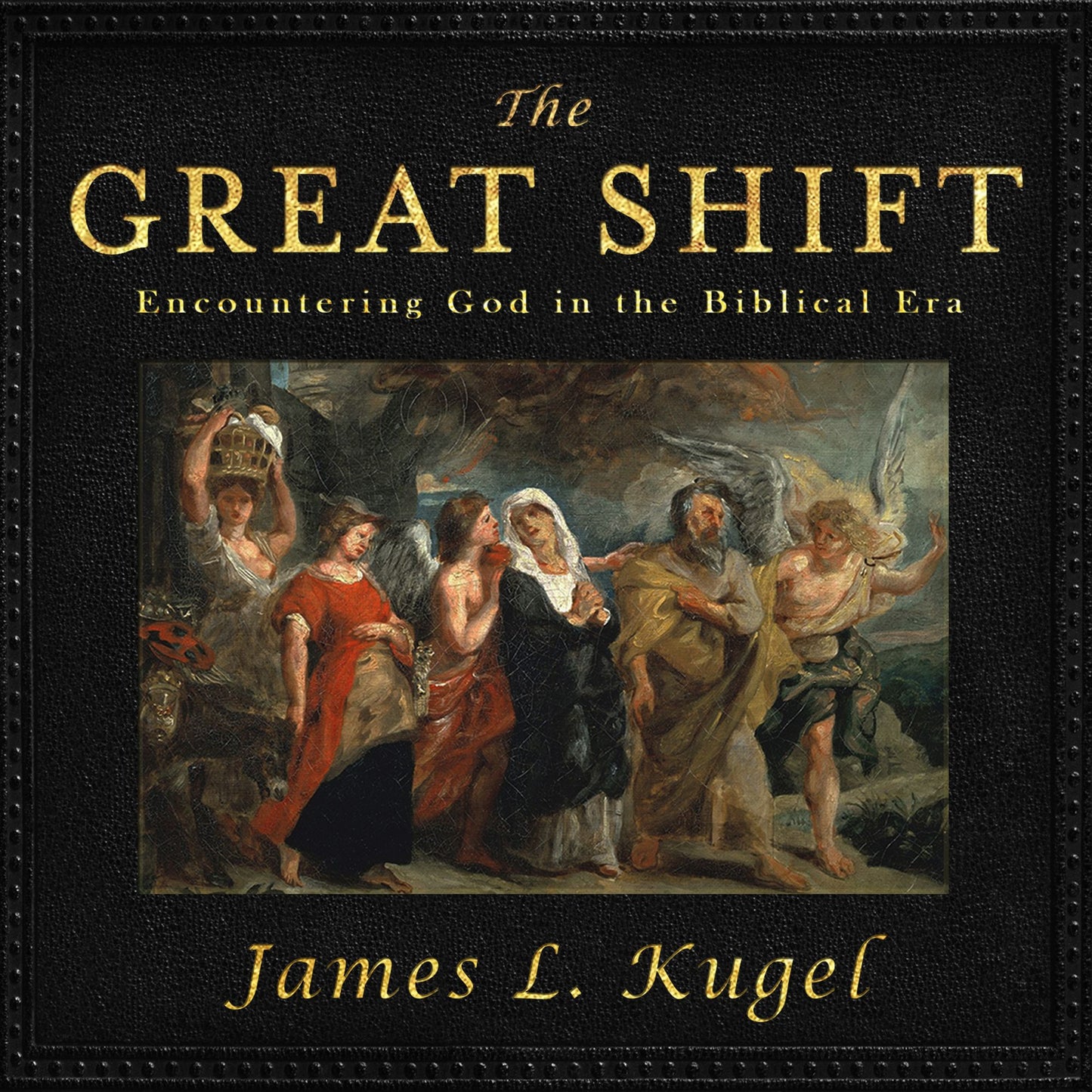 The Great Shift: Encountering God in the Biblical Era