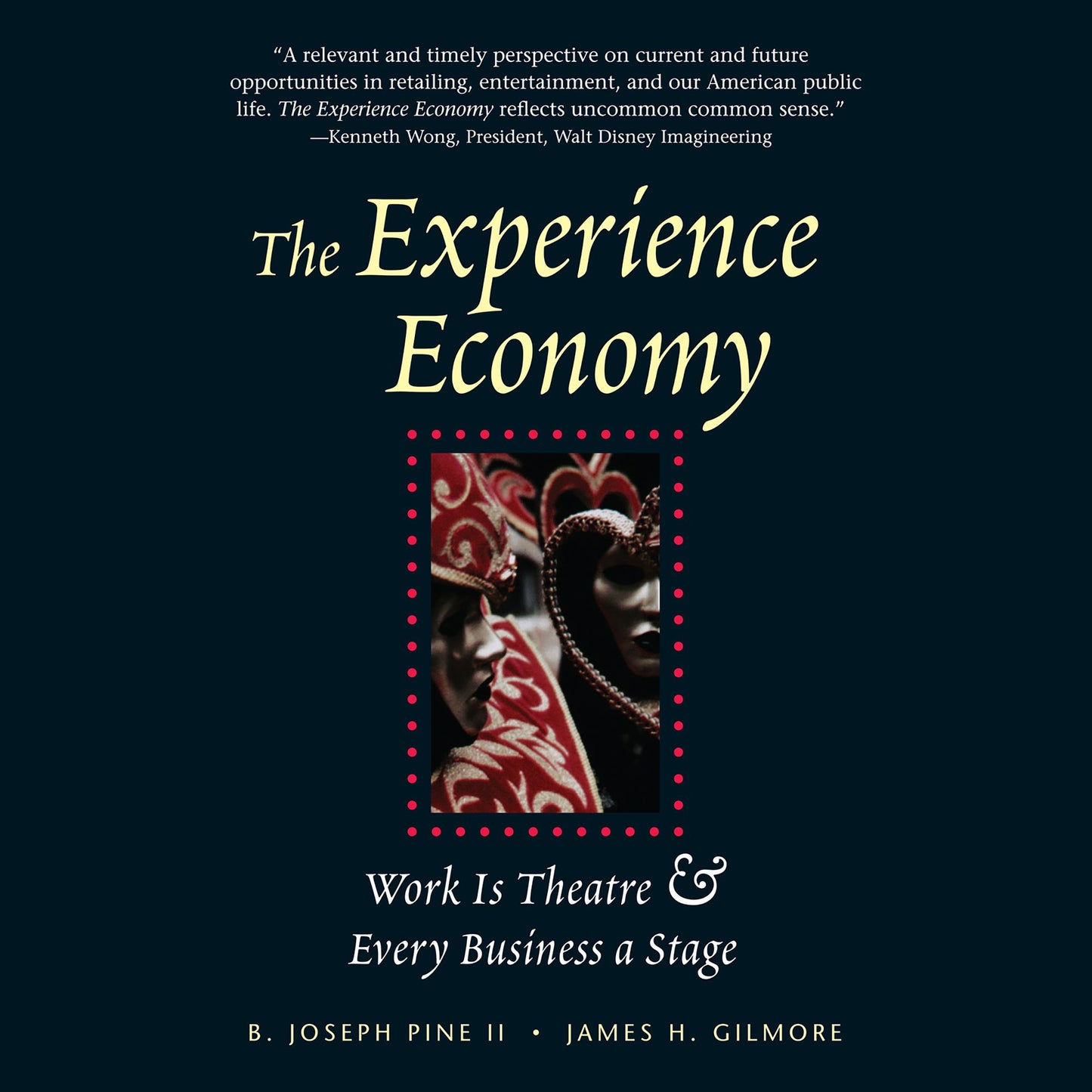 The Experience Economy (Abridged)