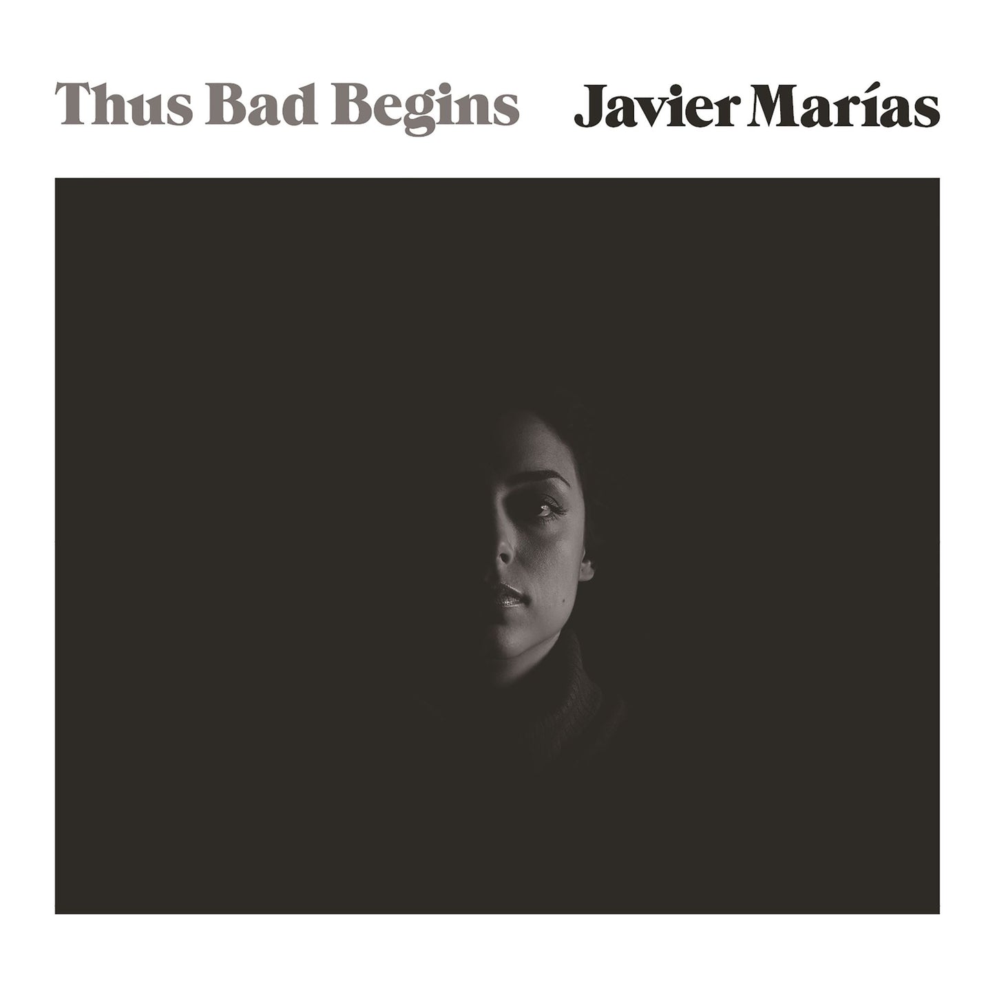 Thus Bad Begins: A Novel