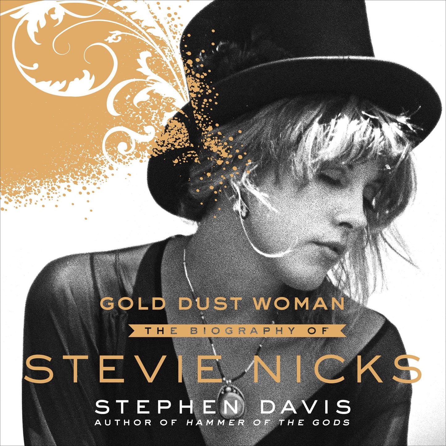 Gold Dust Woman: A Biography of Stevie Nicks