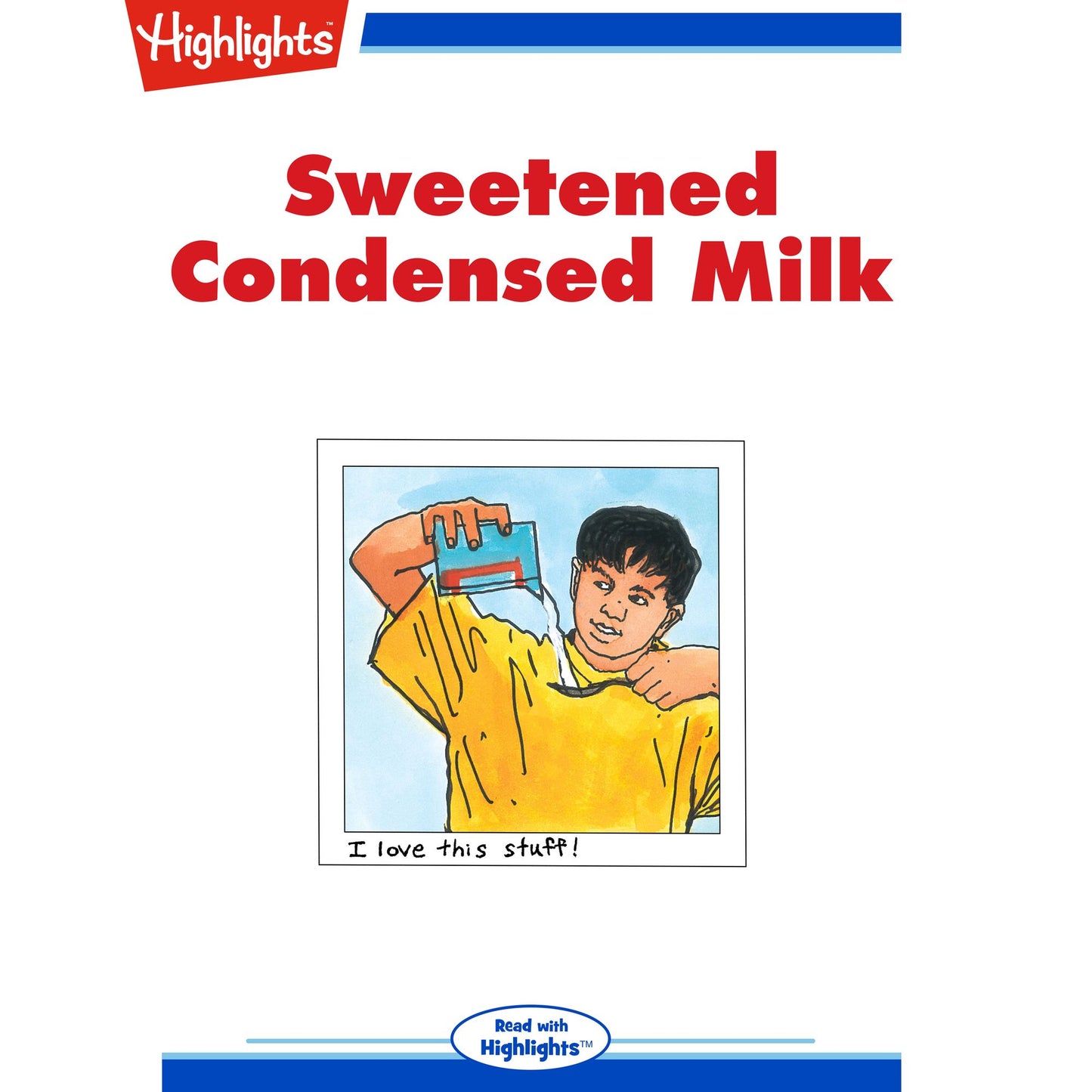 Sweetened Condensed Milk