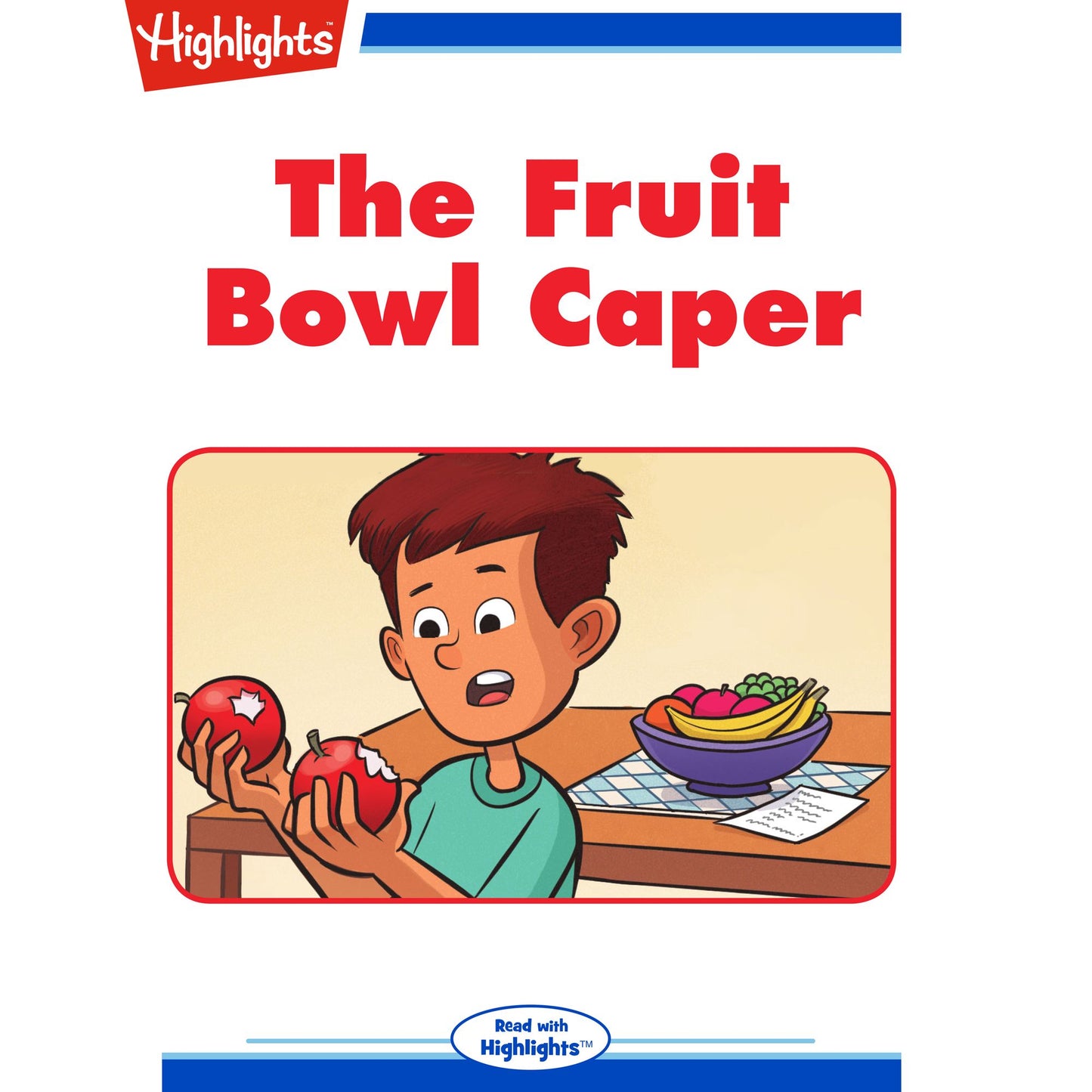 The Fruit Bowl Caper
