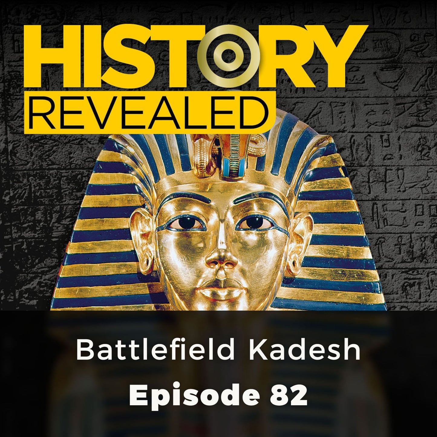 History Revealed: Battlefield Kadesh: Episode 82