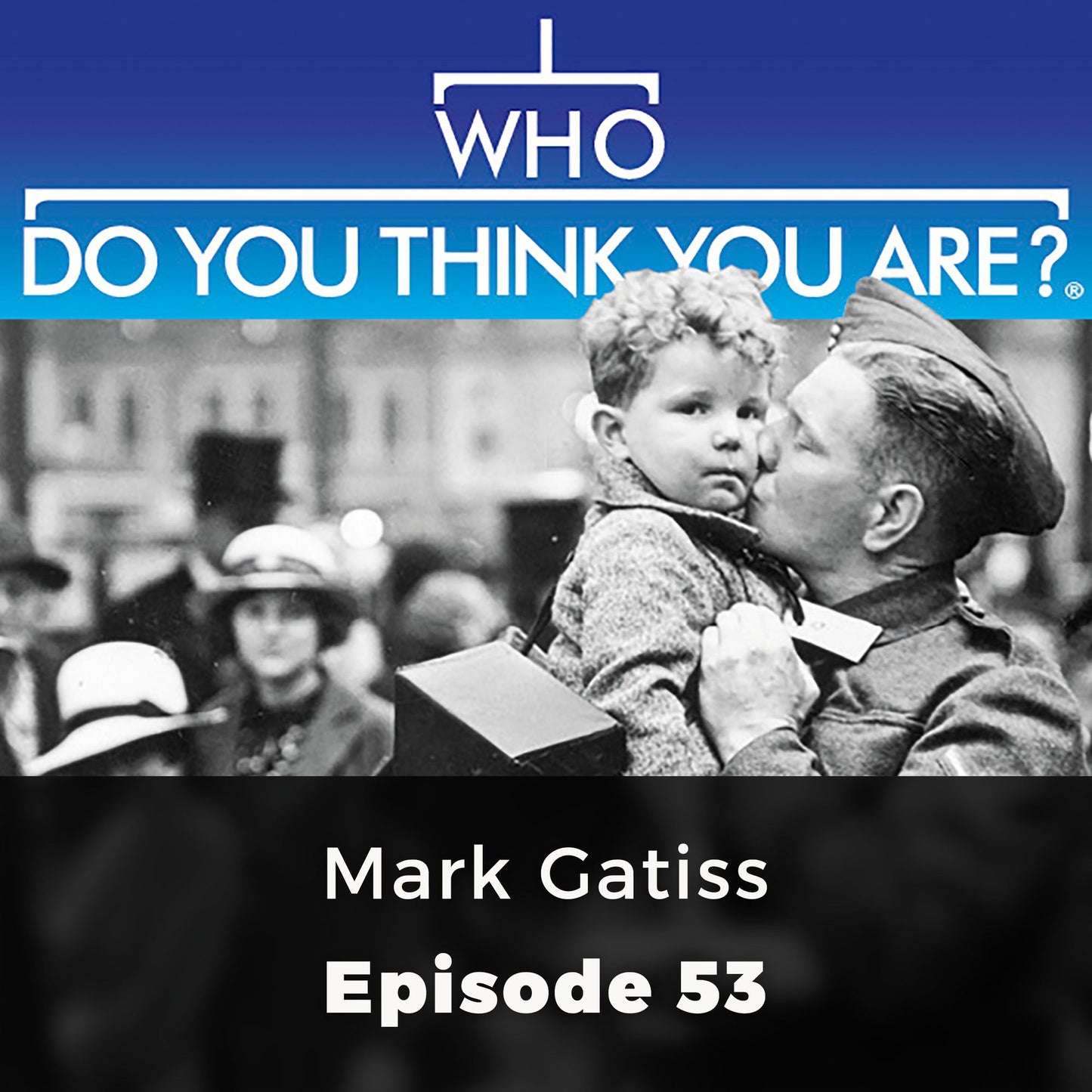 Who Do You Think You Are? Mark Gatiss: Episode 53