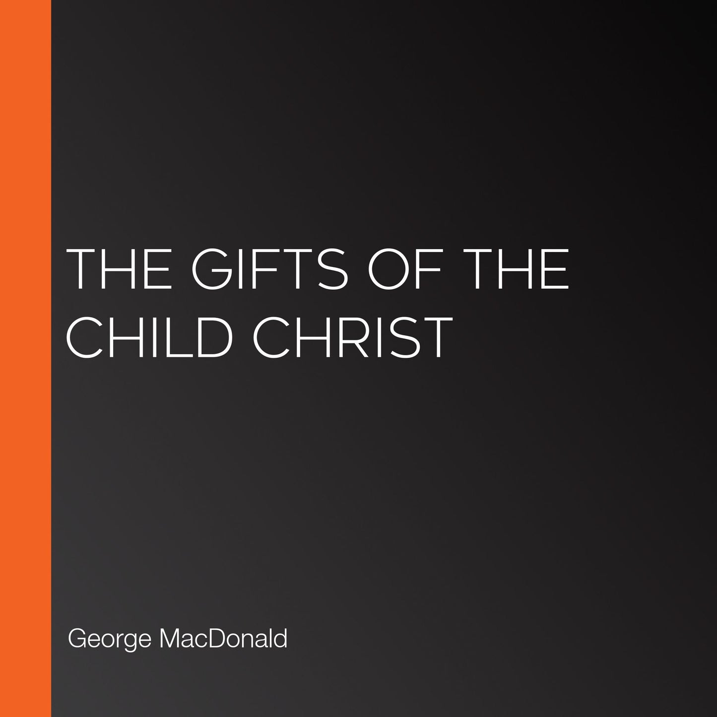 The Gifts of the Child Christ