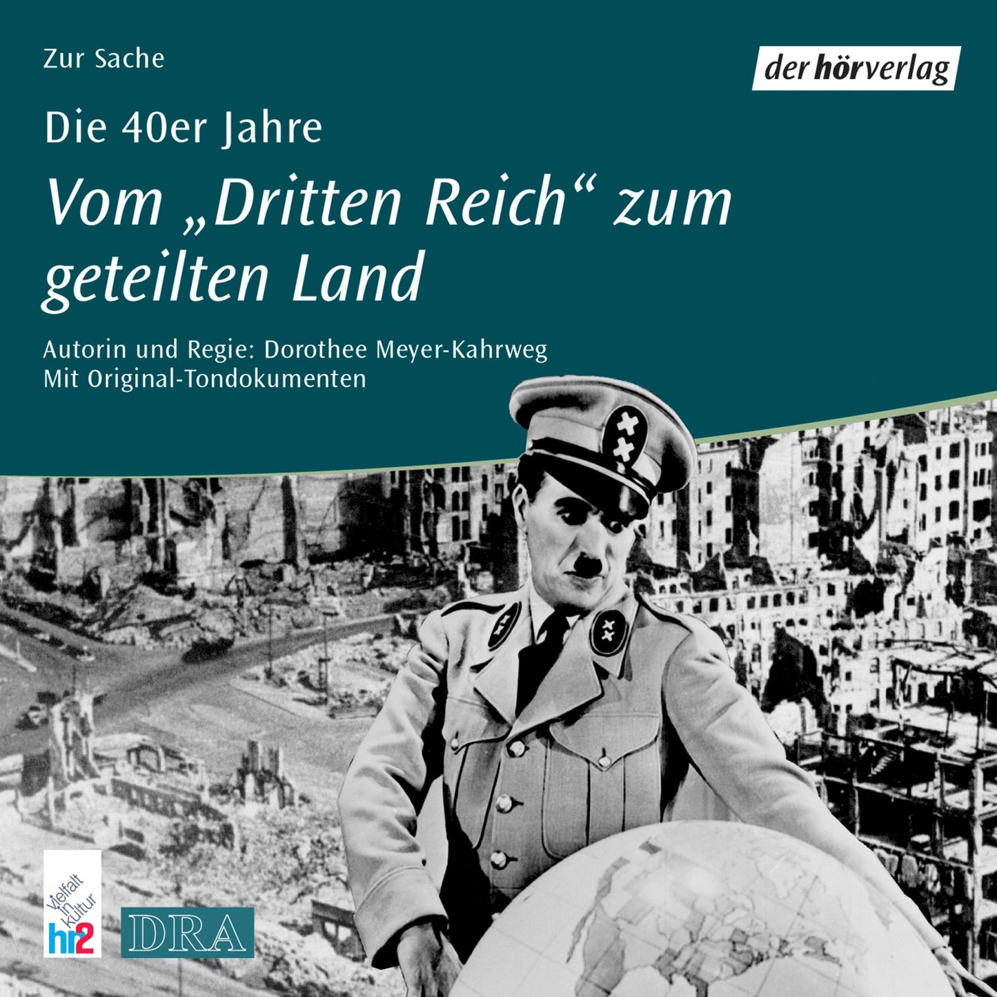 Die 40er Jahre: Vom "Dritten Reich" zum geteilten Land (Abridged)
