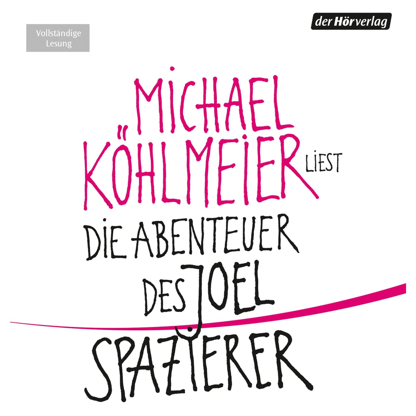 Die Abenteuer des Joel Spazierer