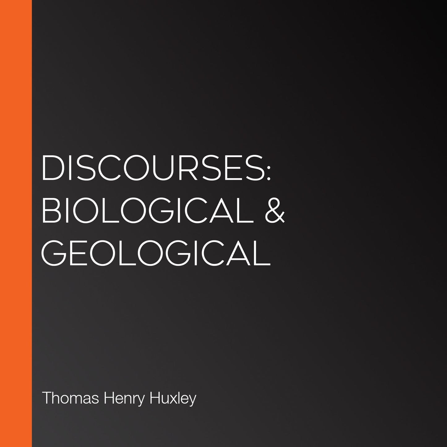 Discourses: Biological & Geological