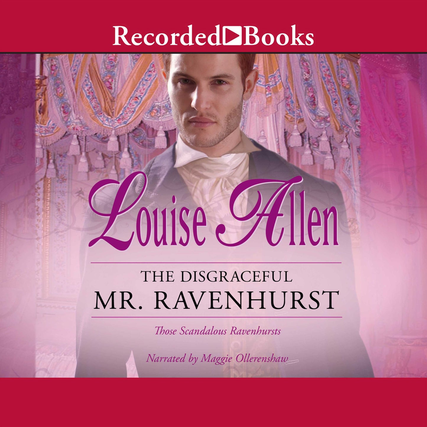 The Disgraceful Mr. Ravenhurst