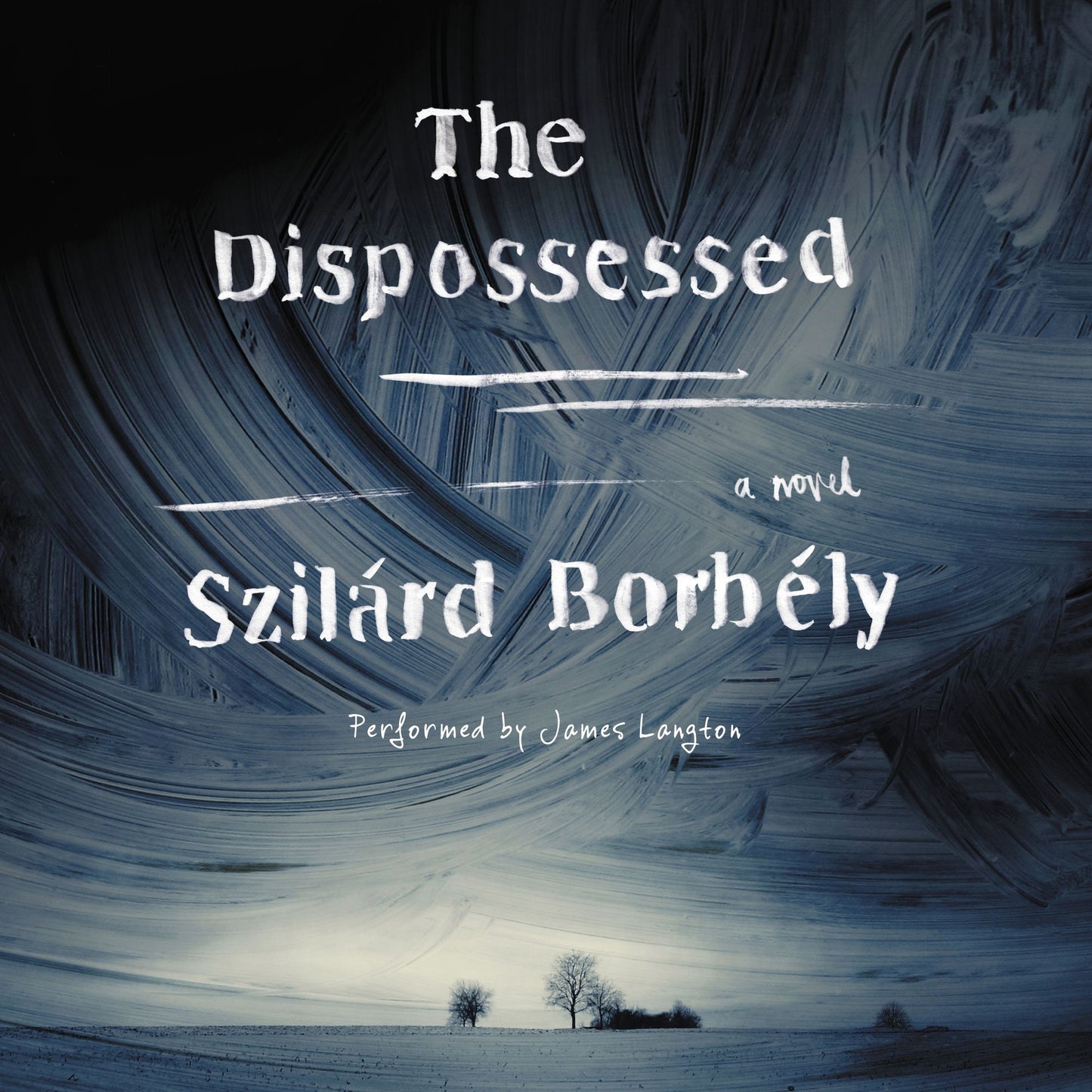 The Dispossessed: A Novel