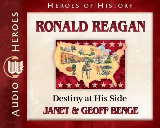 Ronald Reagan: Destiny at His Side