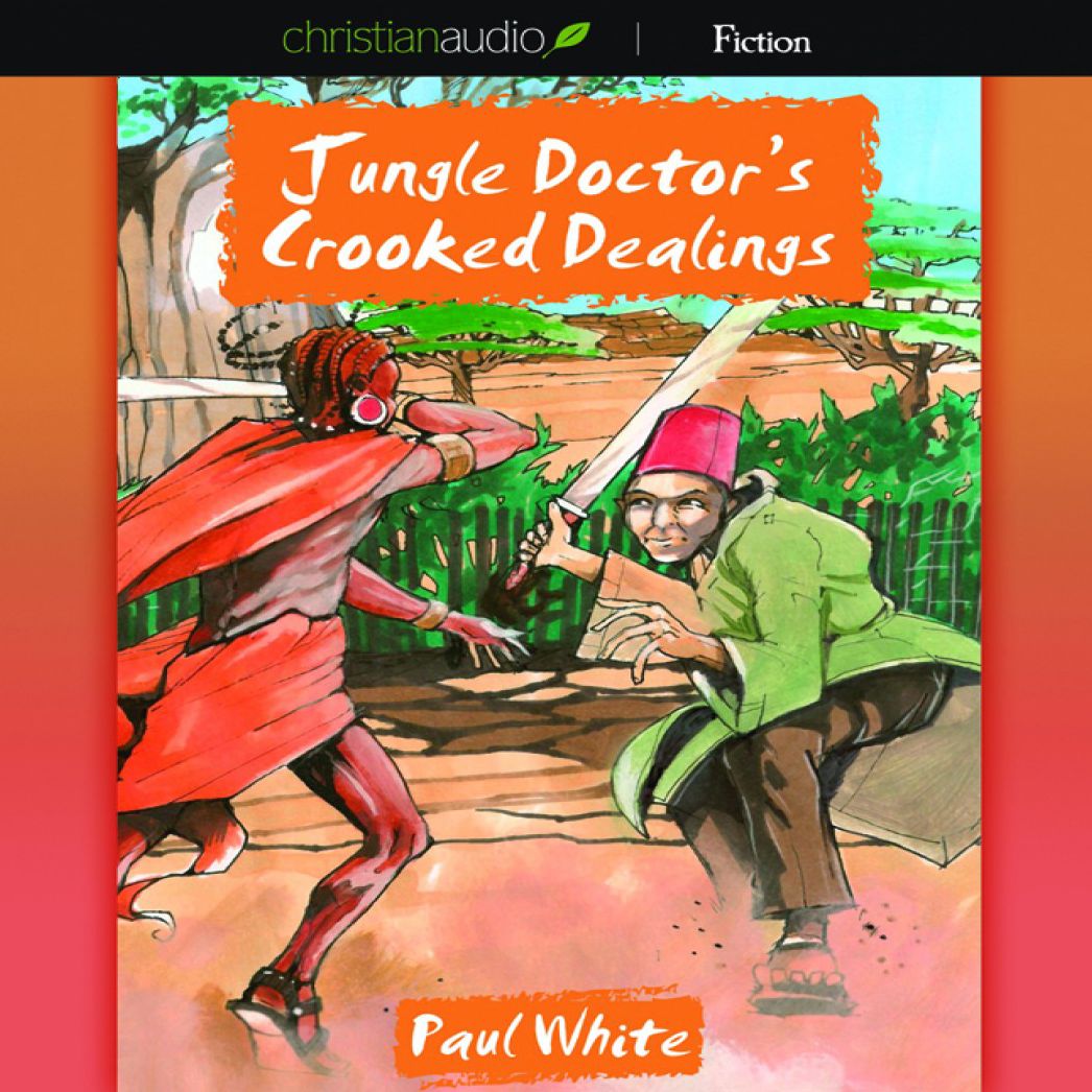 Jungle Doctor's Crooked Dealings