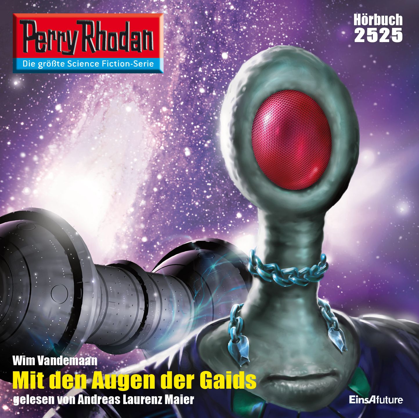 Perry Rhodan 2525: Mit den Augen der Gaids: Perry Rhodan-Zyklus "Stardust"