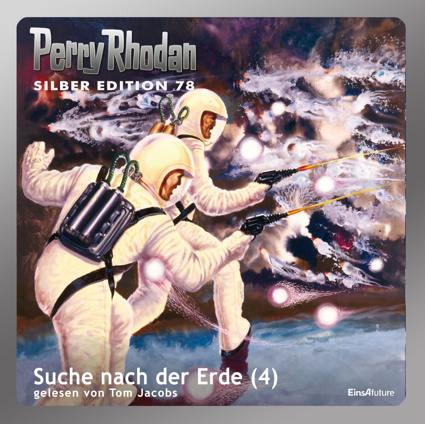 Perry Rhodan Silber Edition 78: Suche nach der Erde (Teil 4): Perry Rhodan-Zyklus "Das Konzil"