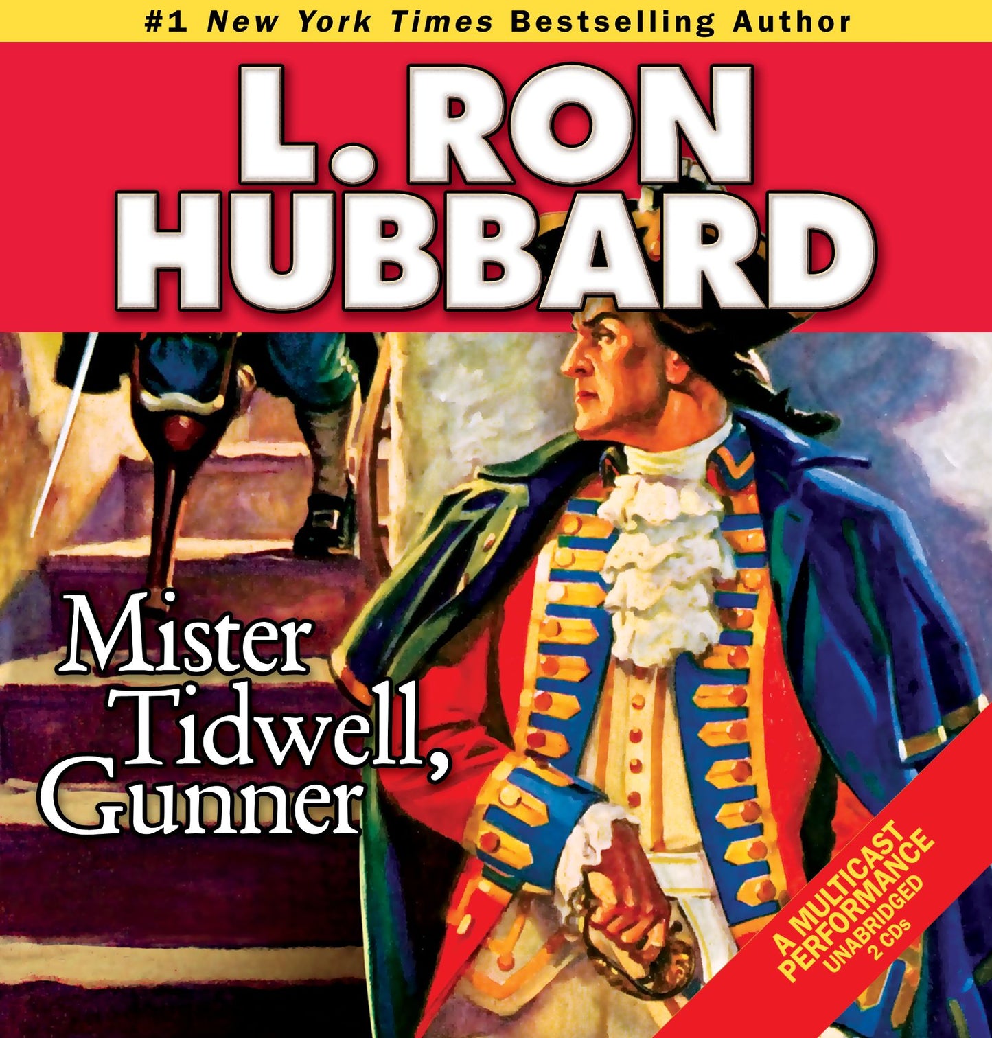 Mister Tidwell Gunner: A 19th Century Seafaring Saga of War, Self-reliance, and Survival