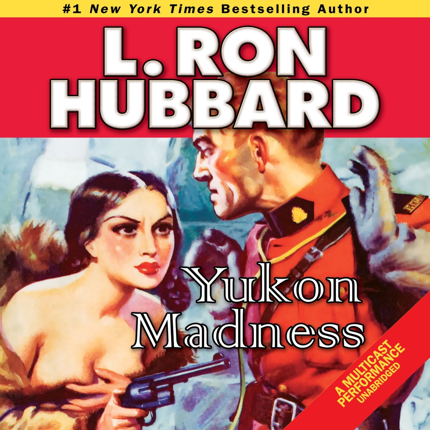Yukon Madness: Golden Age Stories