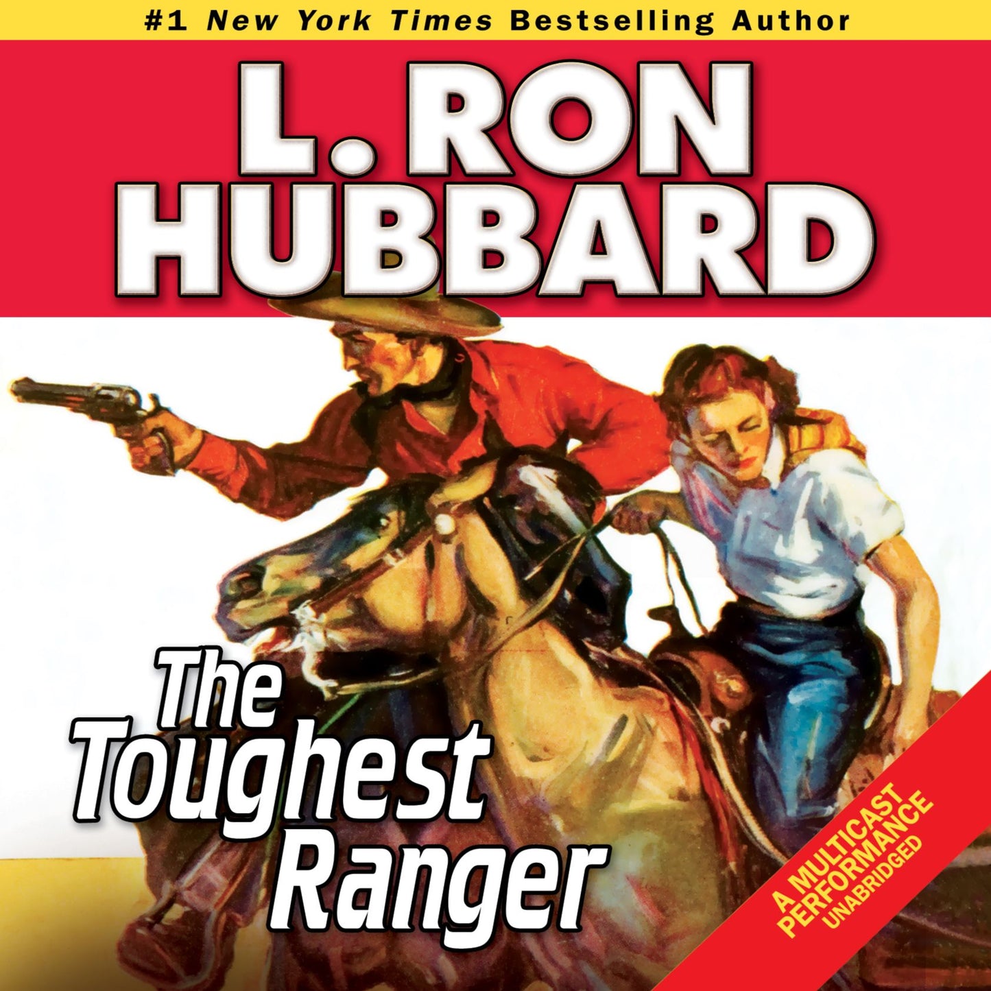 The Toughest Ranger: Golden Age Stories