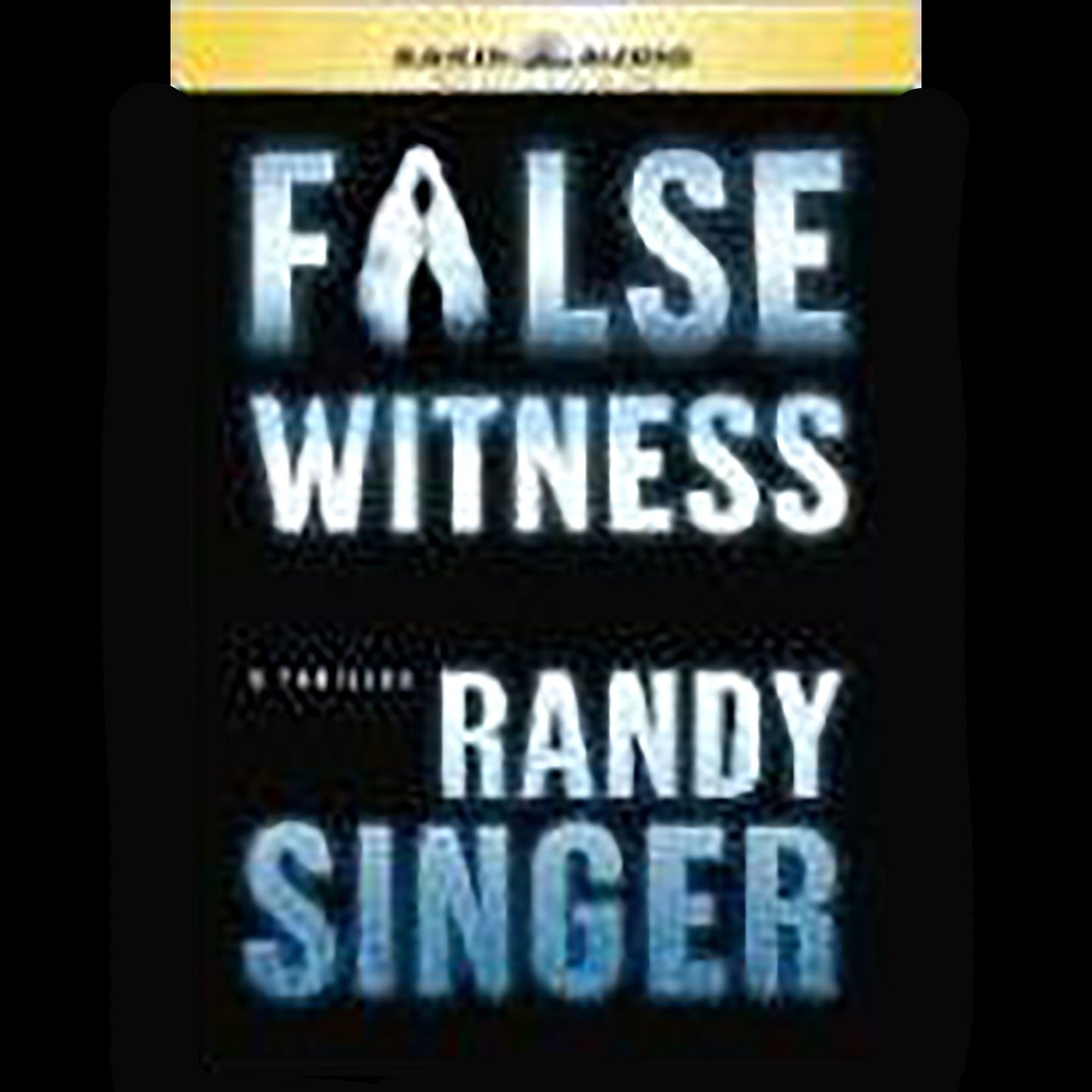 False Witness: A Thriller (Abridged)