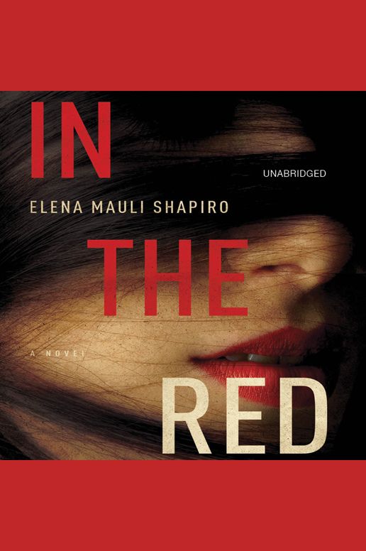 In the Red: A Novel
