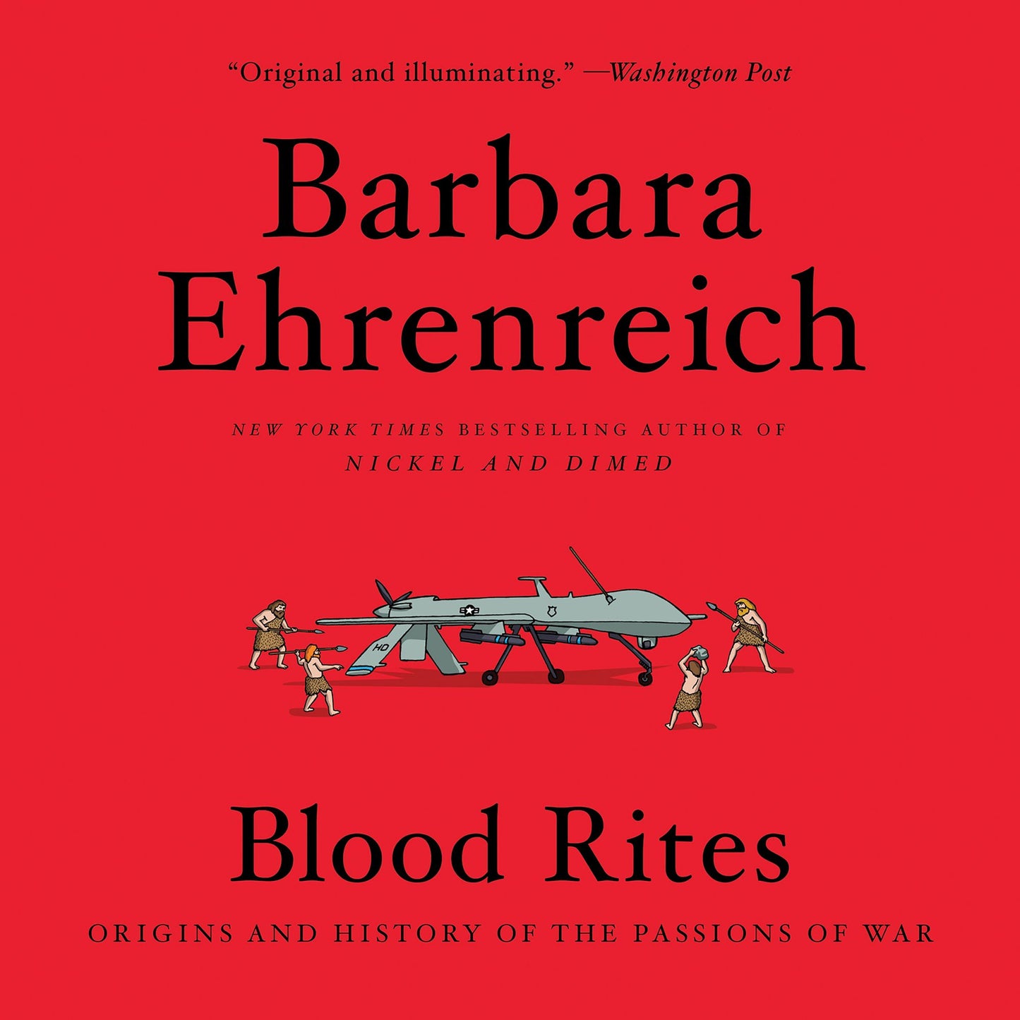 Blood Rites : Origins and History of the Passions of War