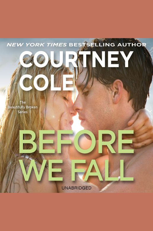 Before We Fall: The Beautifully Broken Series: Book 3