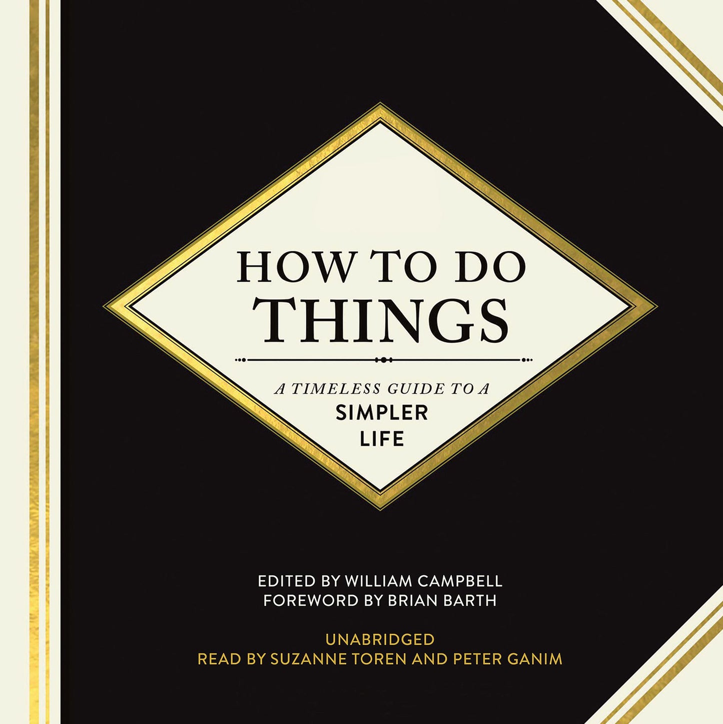 How to Do Things: A Timeless Guide to a Simpler Life