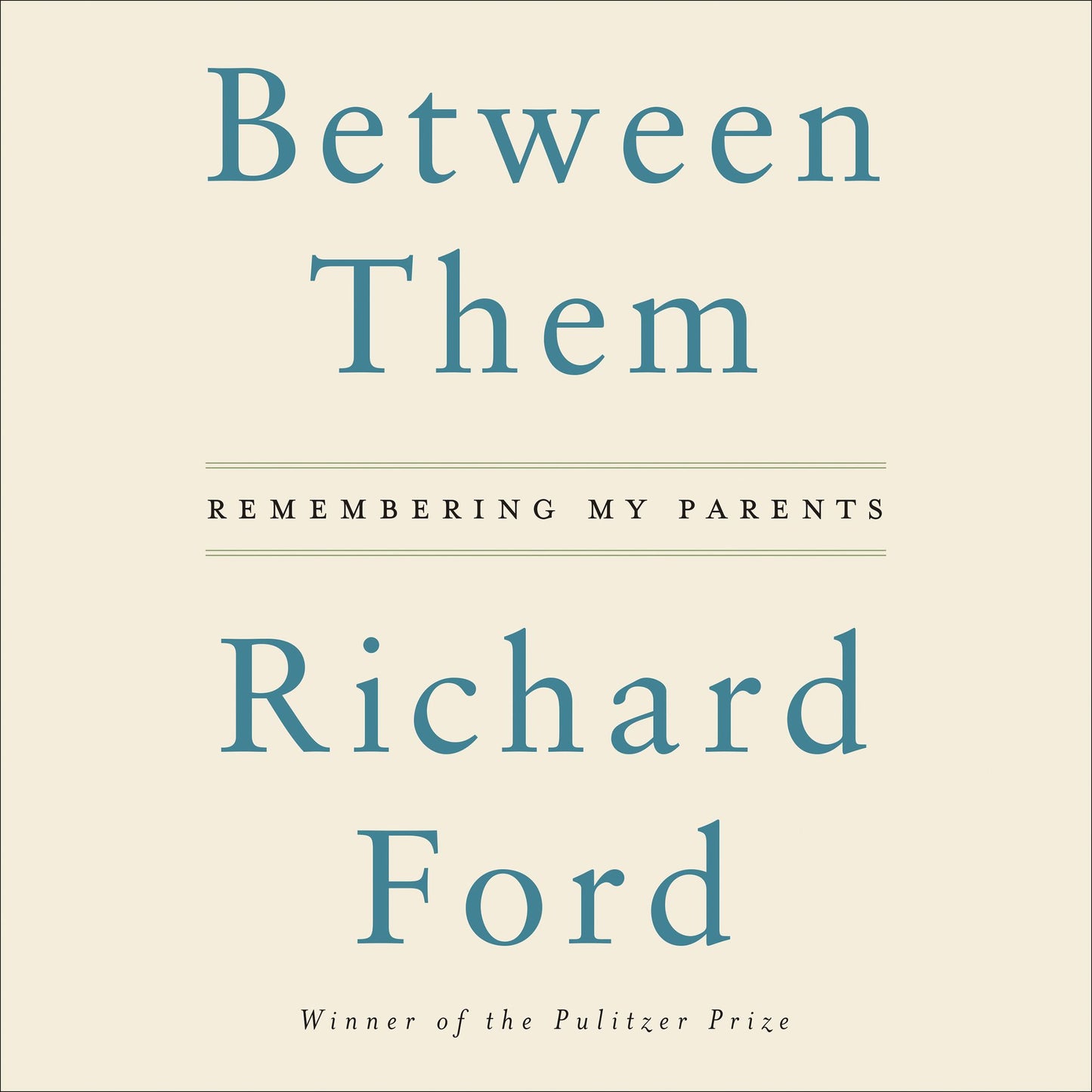 Between Them: Remembering My Parents