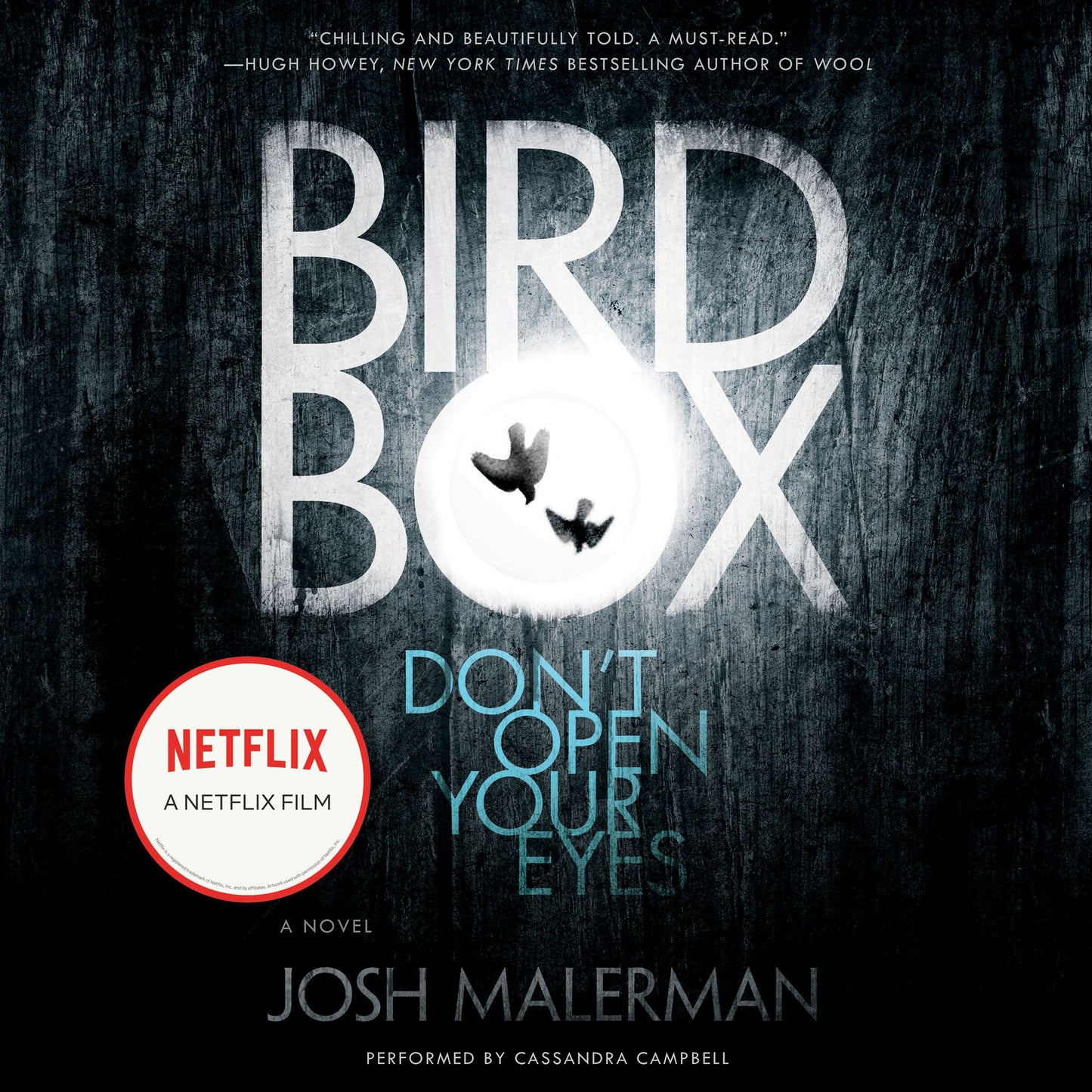 Bird Box: A Novel