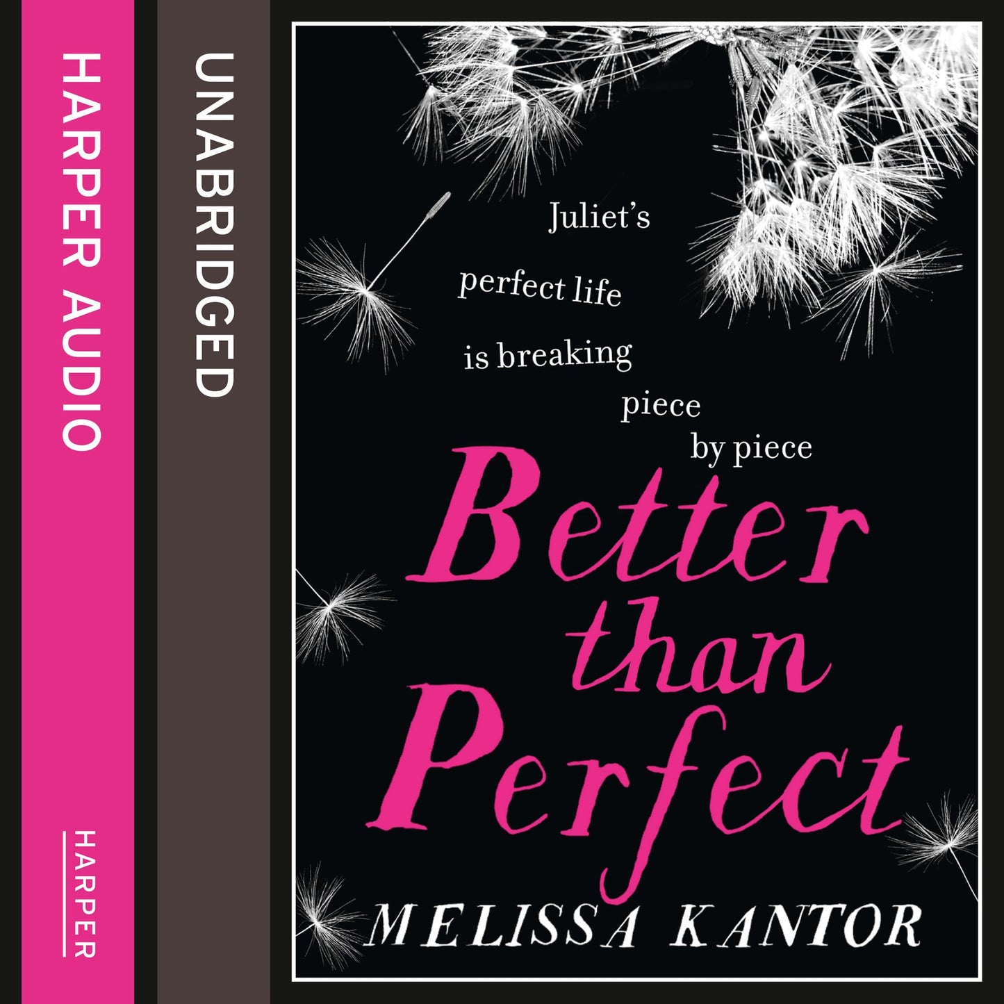 Better than Perfect: Juliet's perfect life is breaking piece by piece
