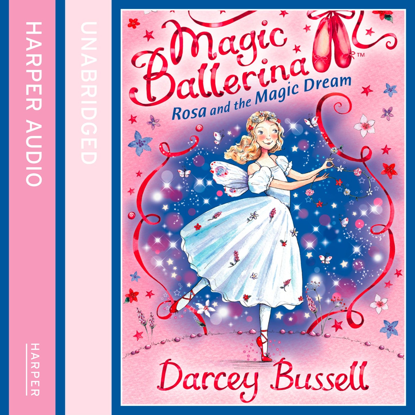 Rosa and the Magic Dream (Magic Ballerina, Book 11)