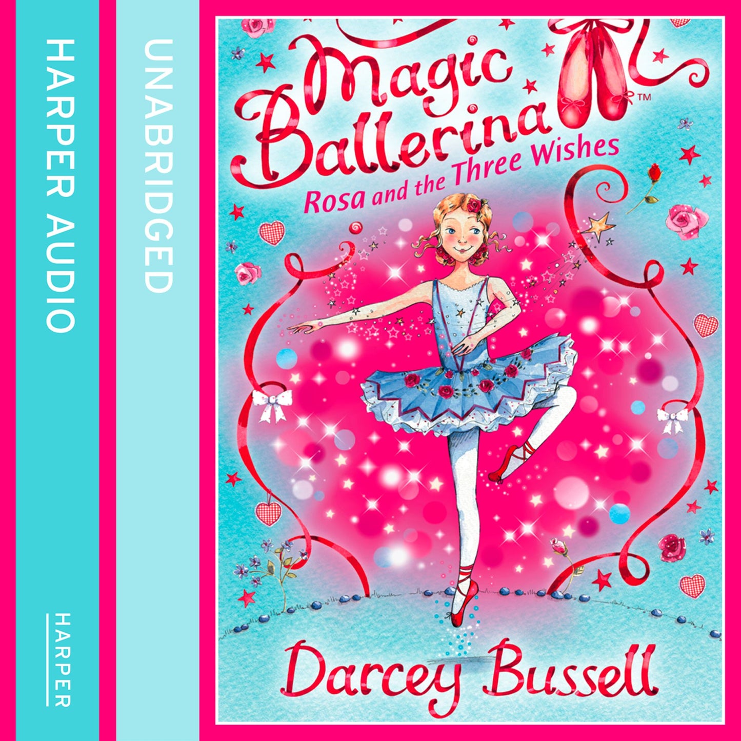 Rosa and the Three Wishes (Magic Ballerina, Book 12)