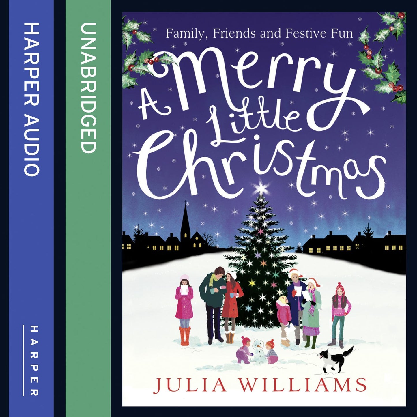 A Merry Little Christmas: Family, Friends, and Festive Fun