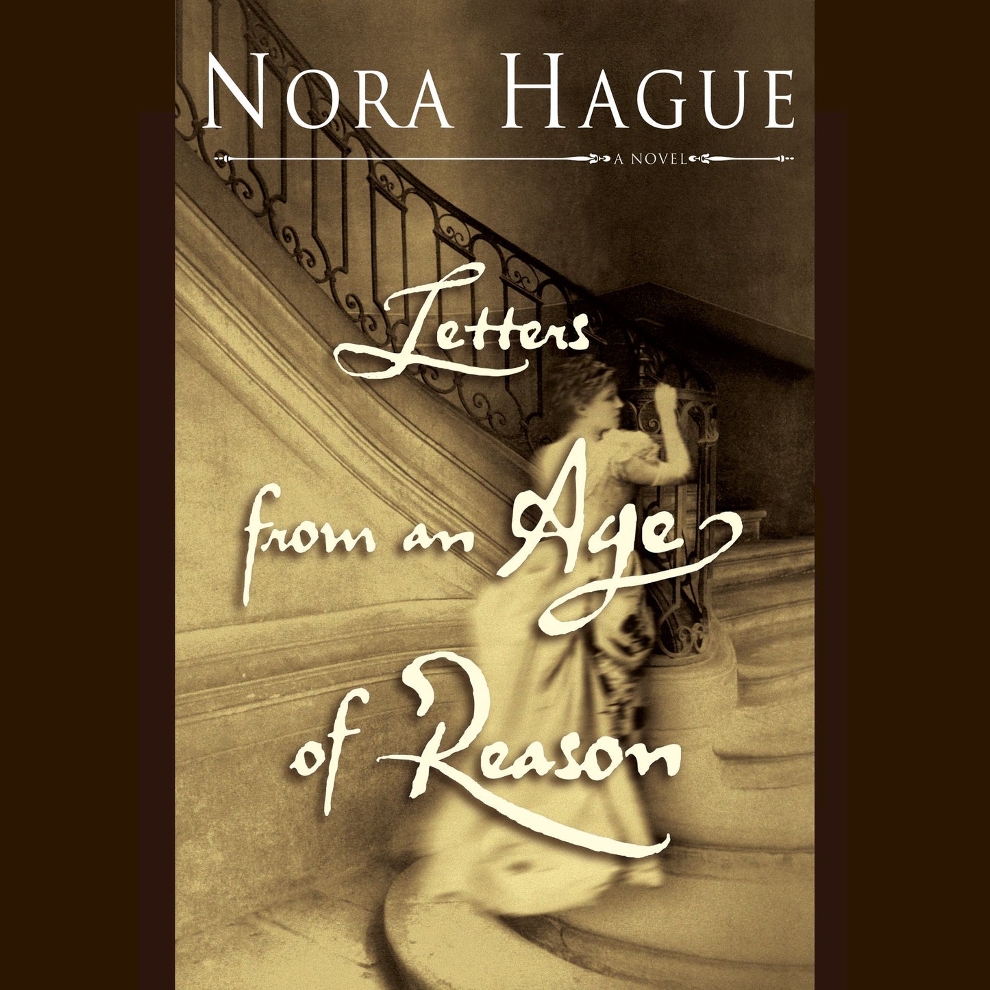 Letters from an Age of Reason: A Novel (Abridged)