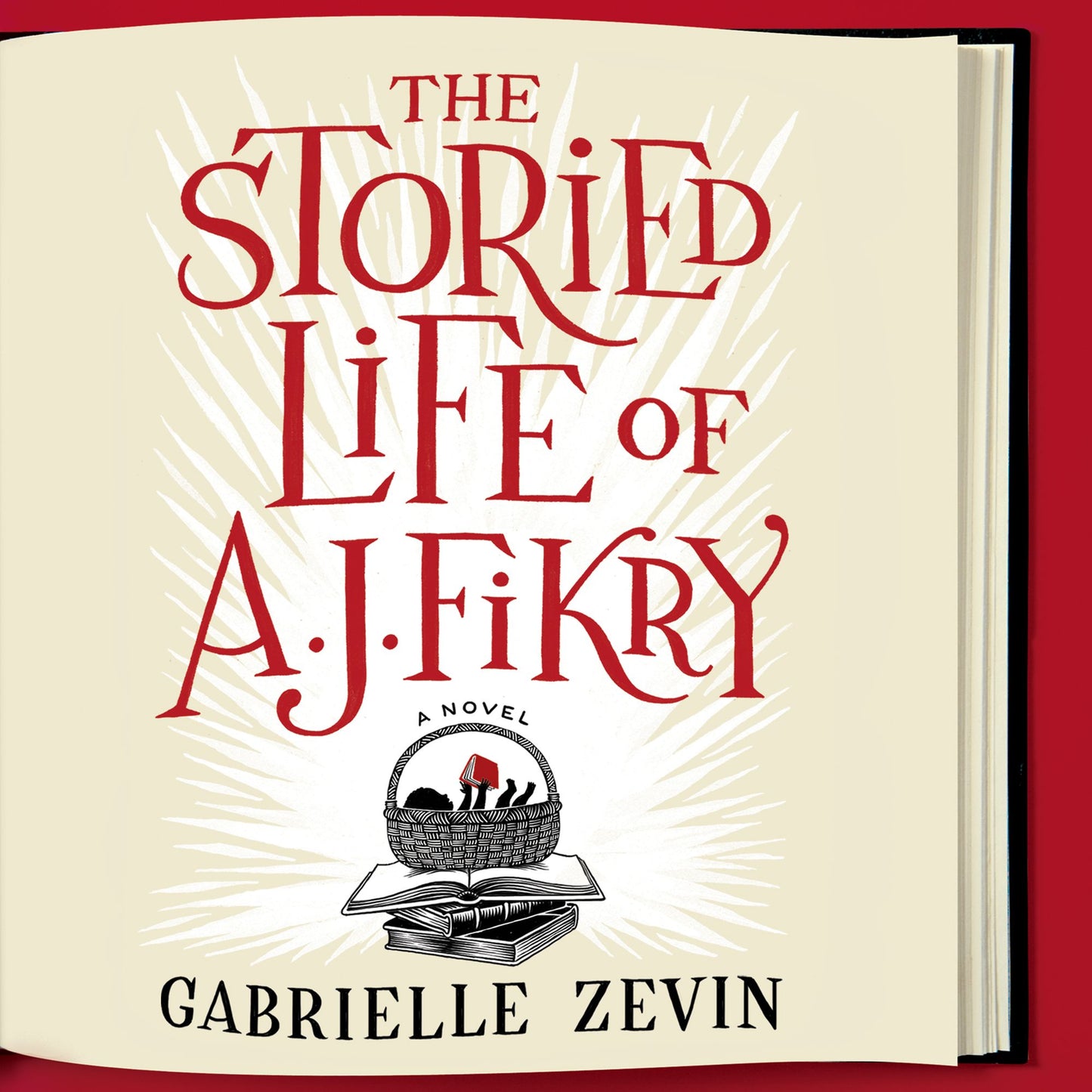The Storied Life of A. J. Fikry: A Novel