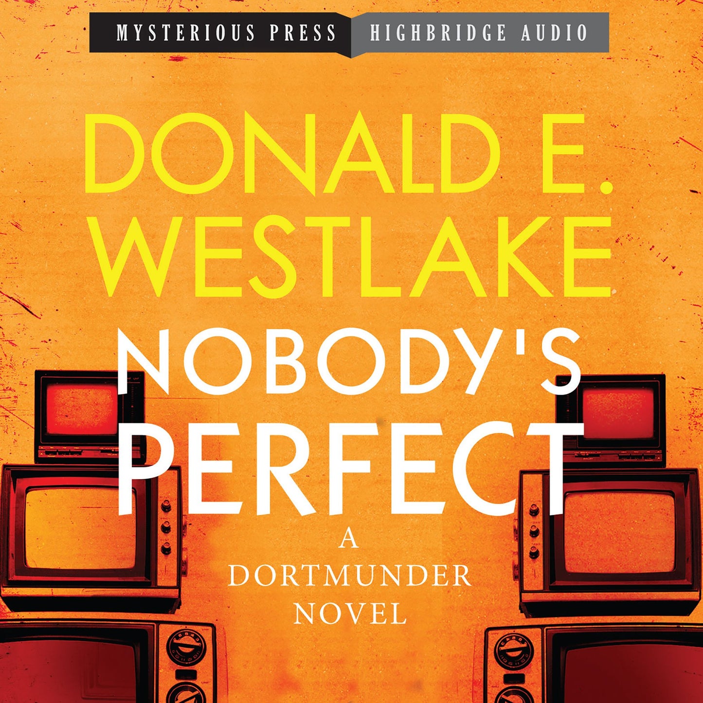 Nobody's Perfect: A Dortmunder Novel