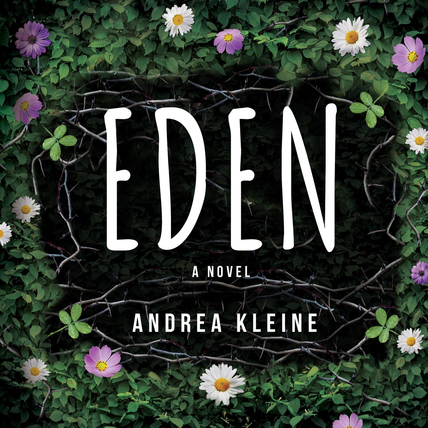 Eden: A Novel