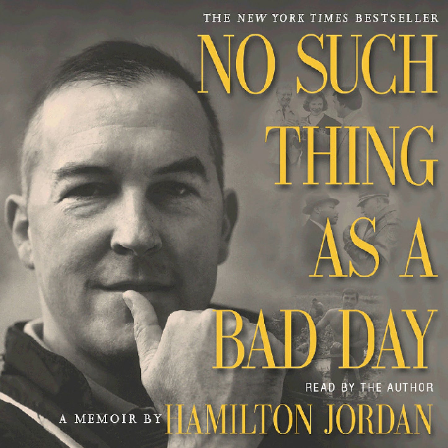 No Such Thing as a Bad Day: A Memoir By (Abridged)