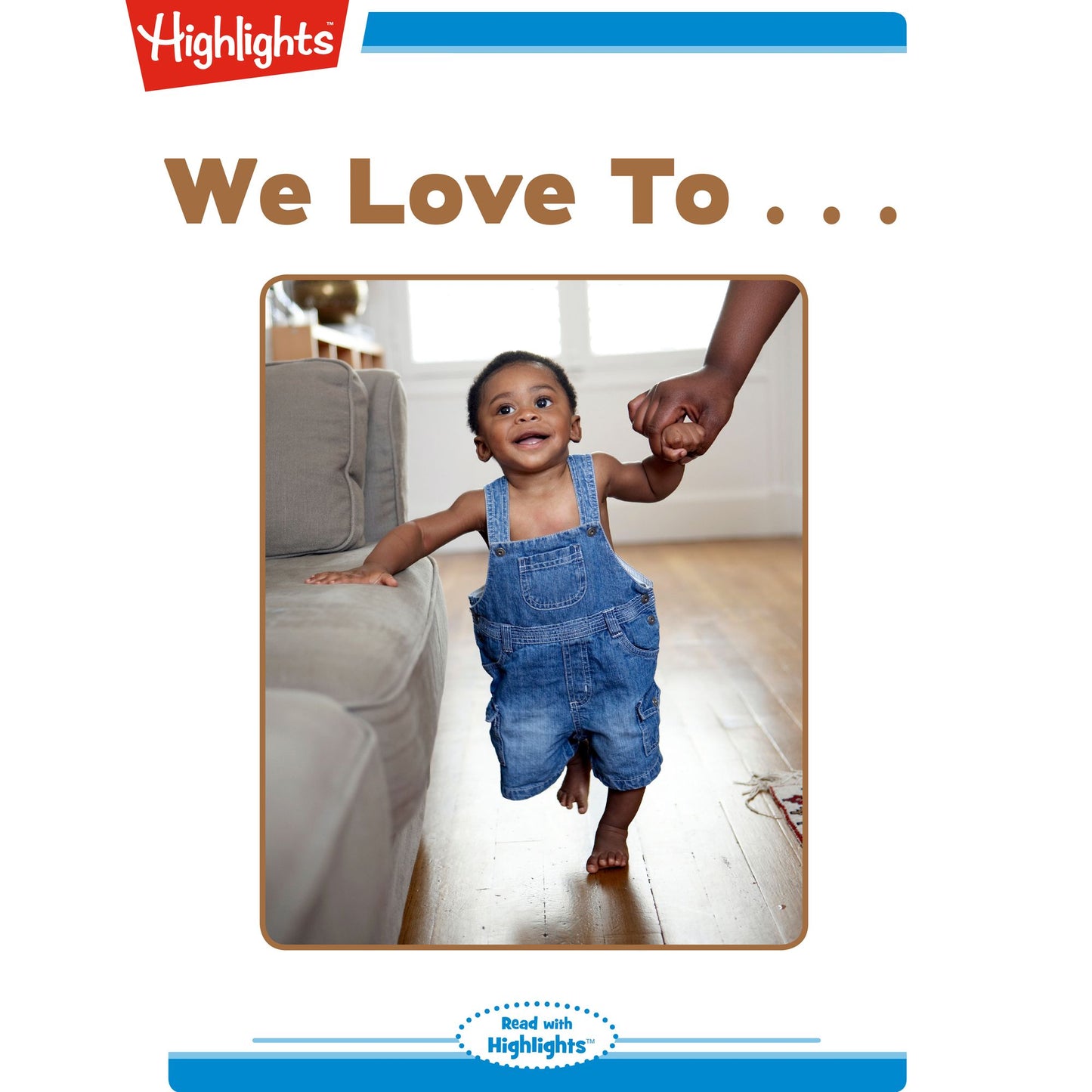We Love To . . .