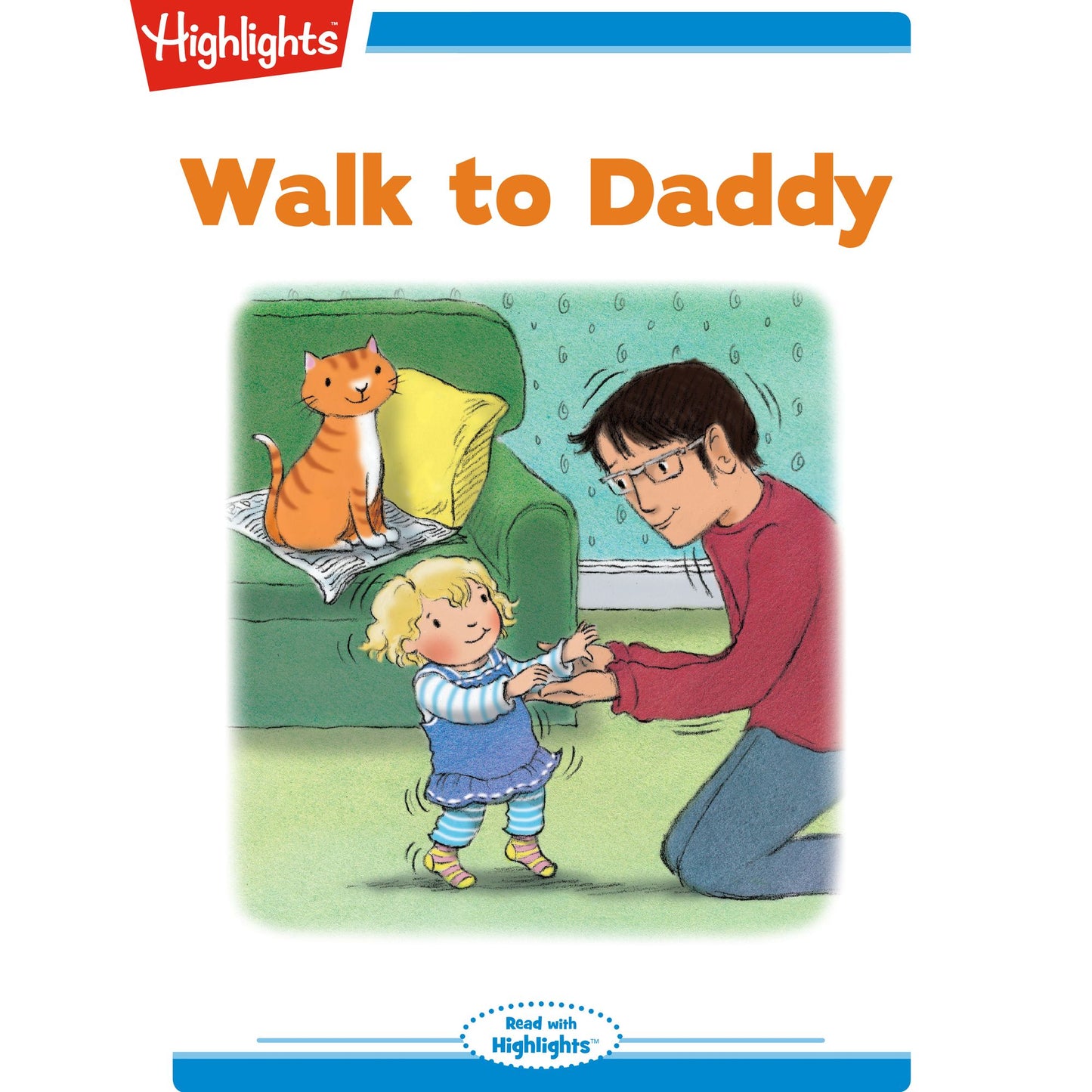 Walk to Daddy