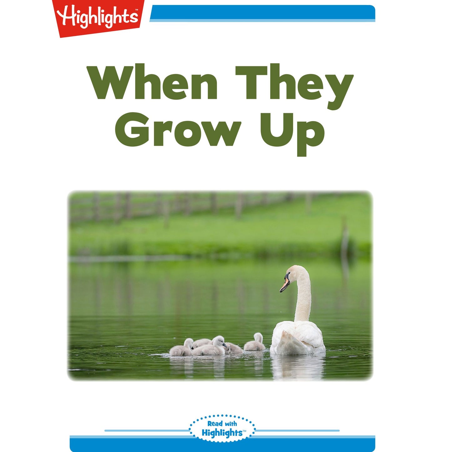 When They Grow Up
