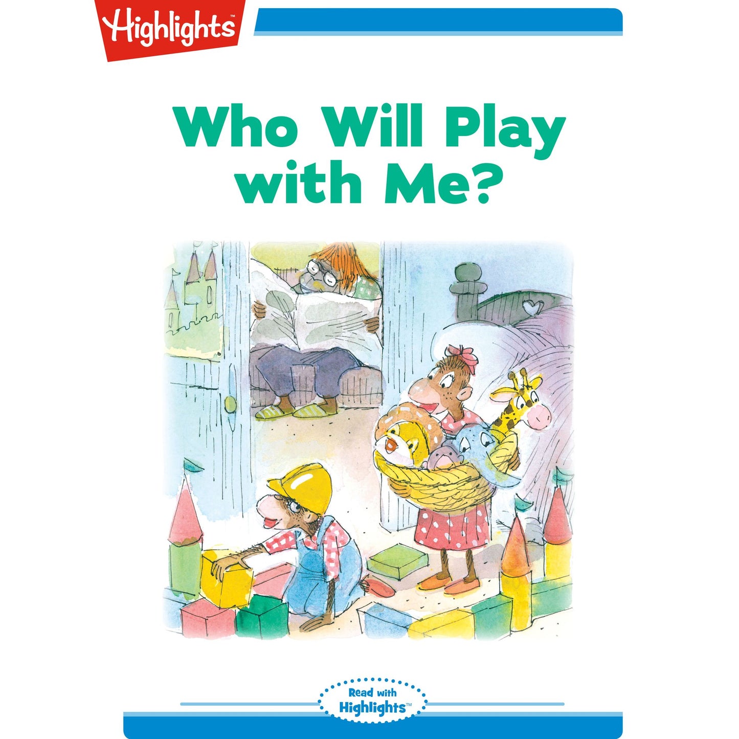 Who Will Play With Me
