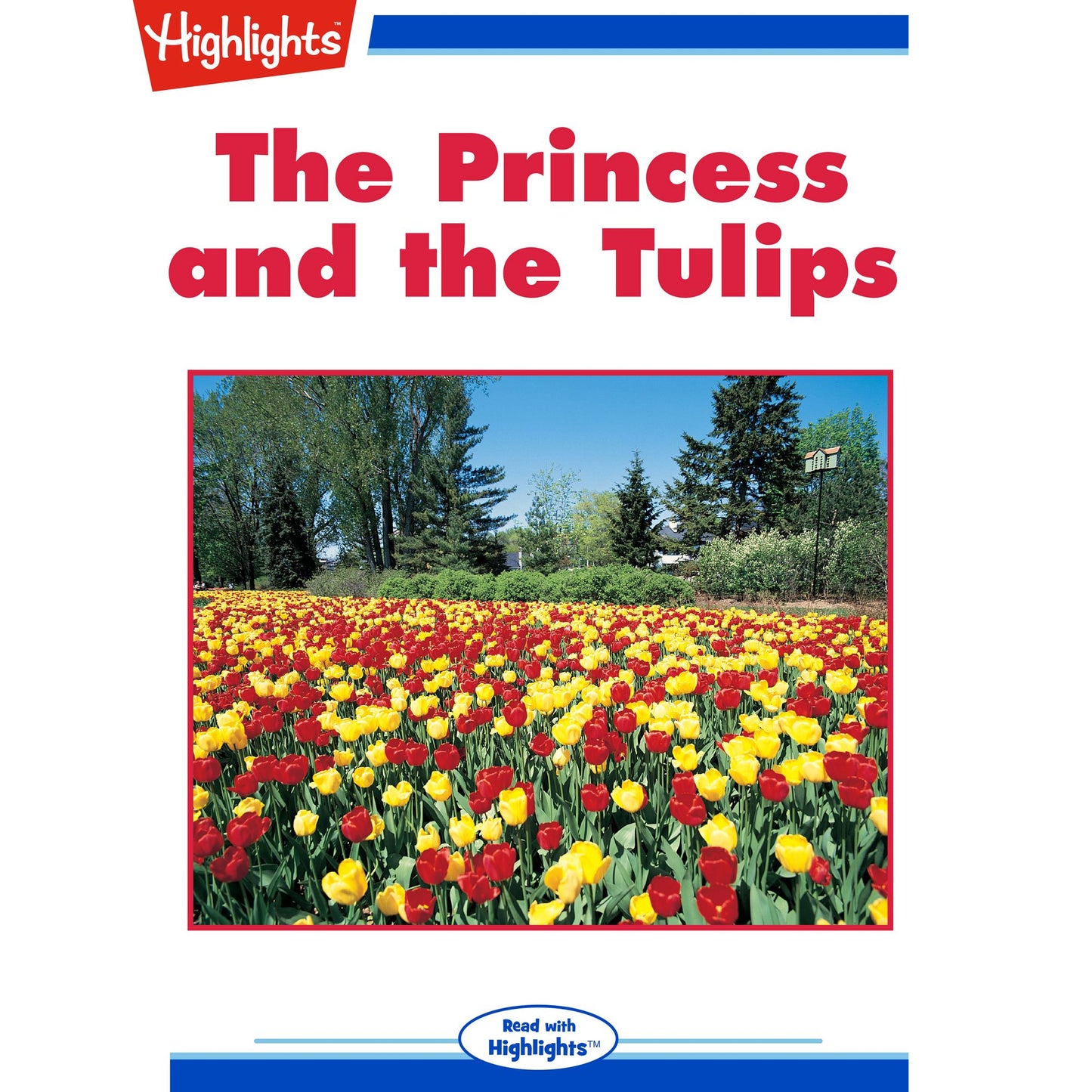The Princess and the Tulips
